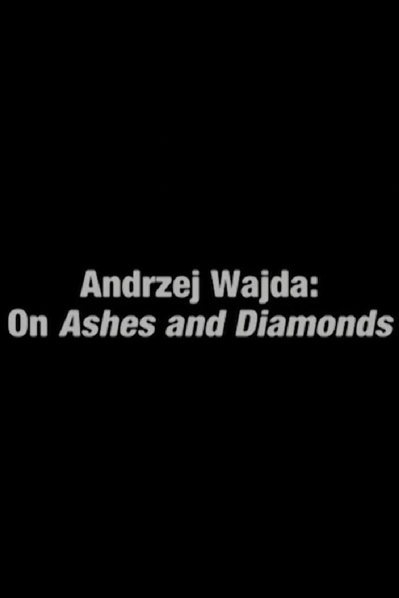 Andrzej Wajda: On Ashes and Diamonds poster