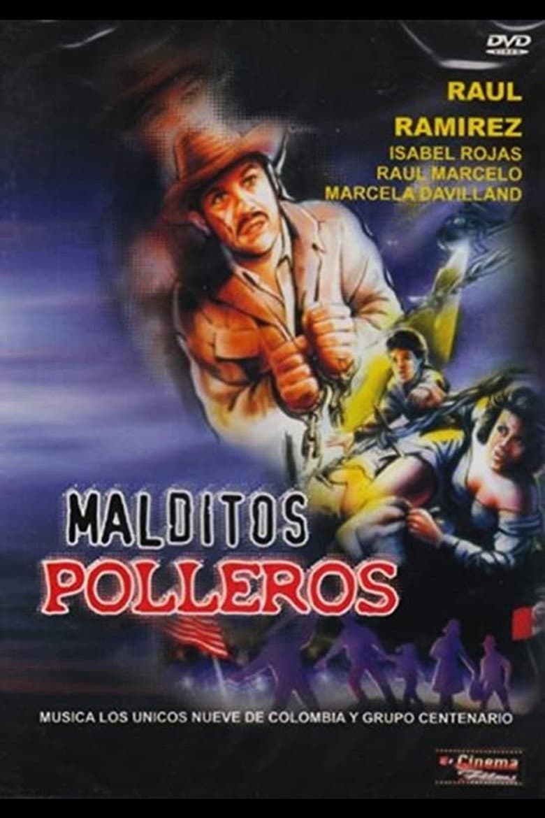 Malditos polleros poster