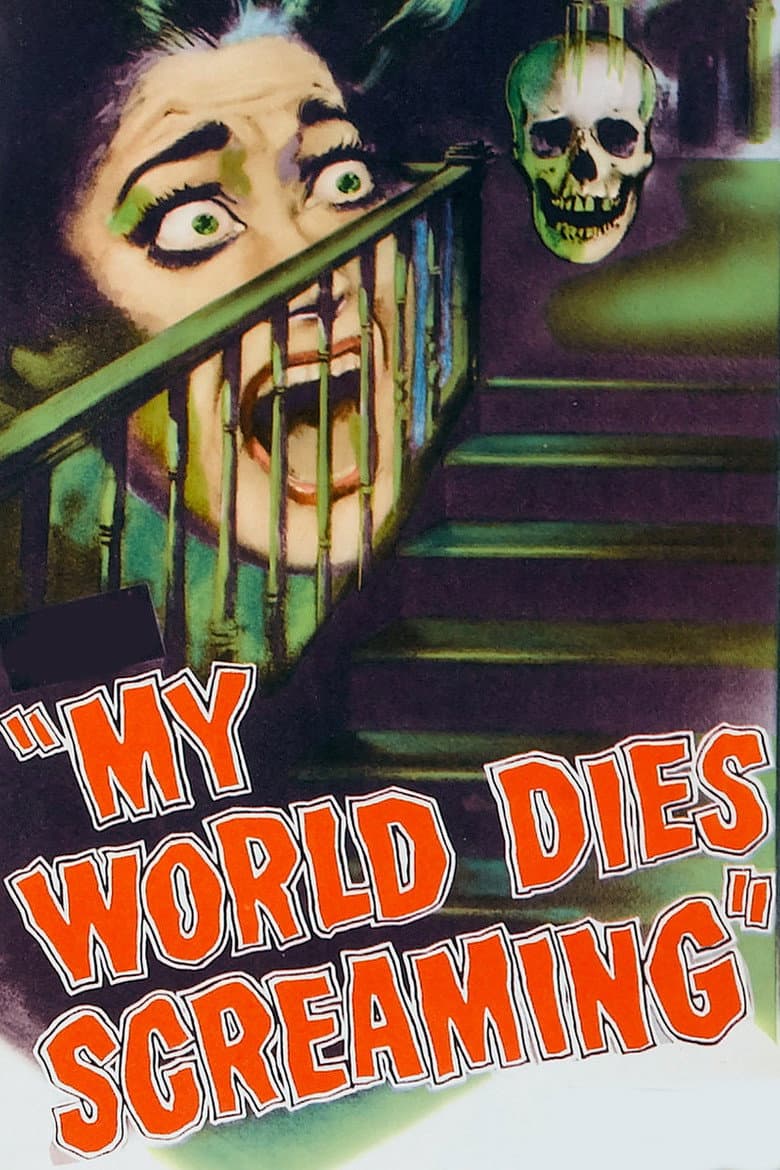 My World Dies Screaming poster