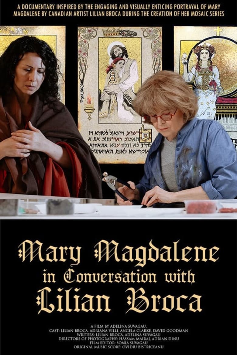 Mary Magdalene in Conversation with Lilian Broca poster