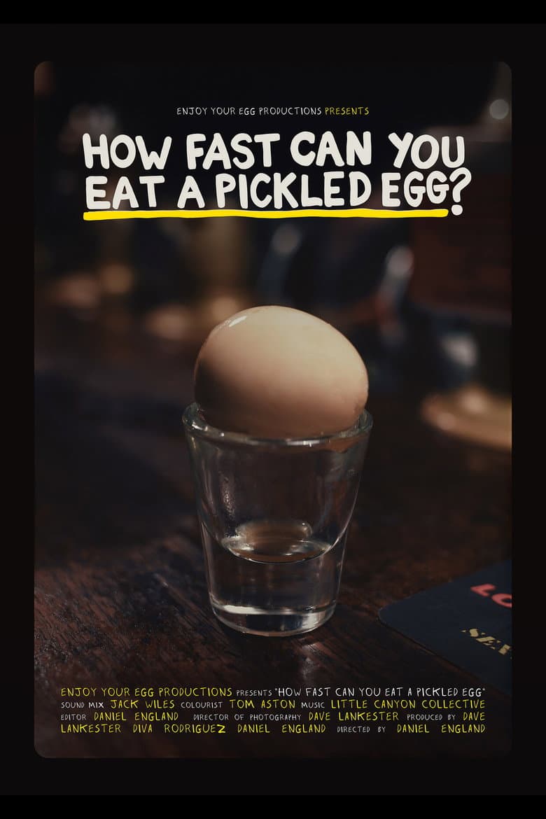How Fast Can You Eat A Pickled Egg? poster