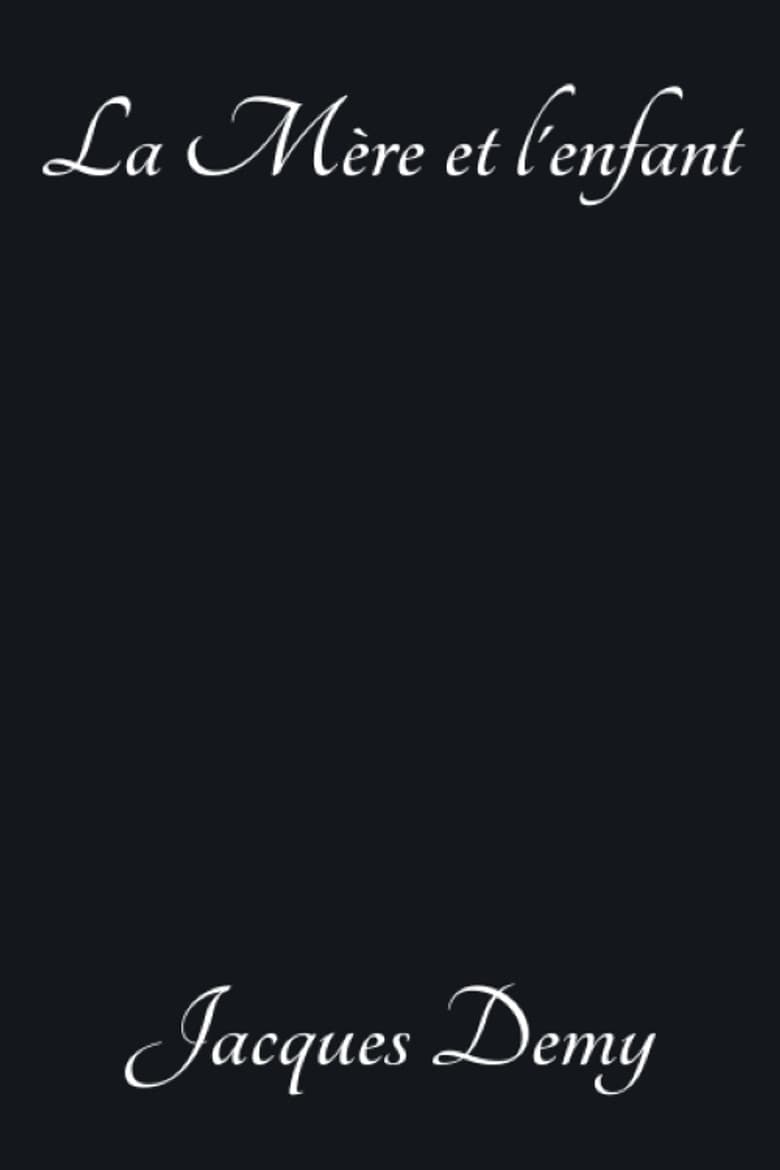 La Mère et l'Enfant poster