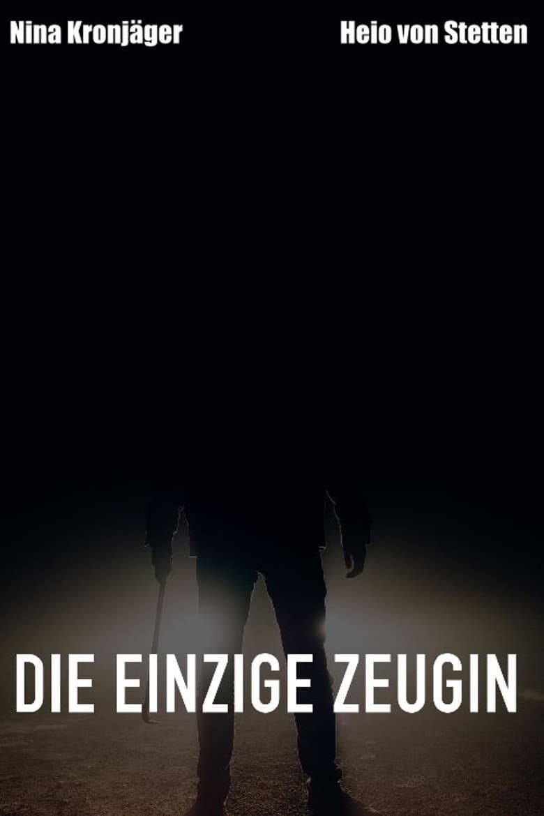 Die einzige Zeugin poster
