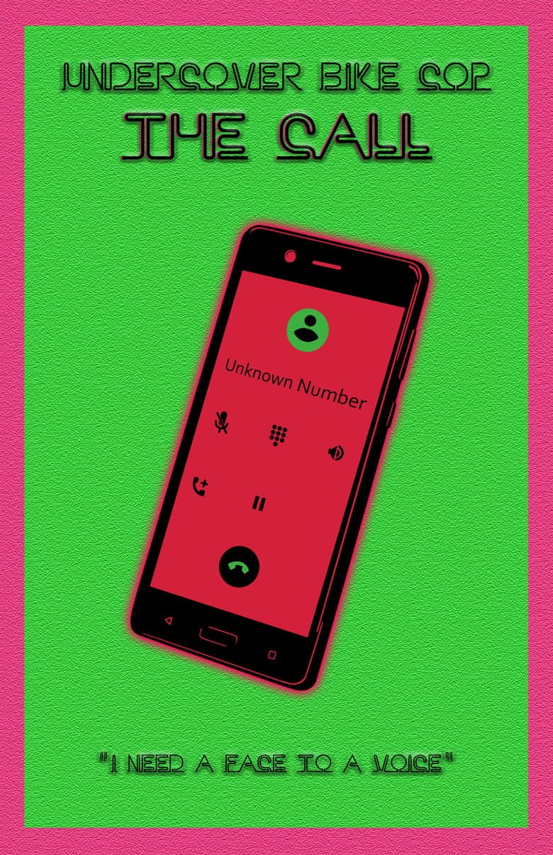 Undercover Bike Cop: The Call poster