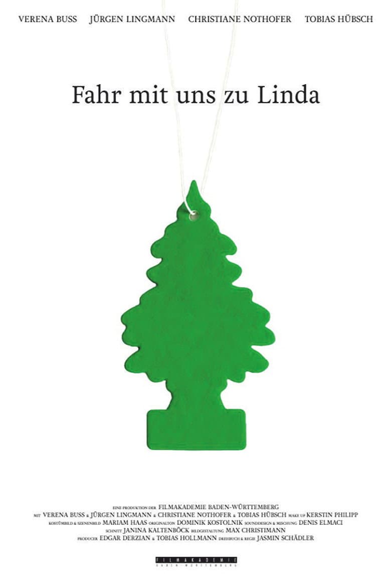 Fahr mit uns zu Linda poster