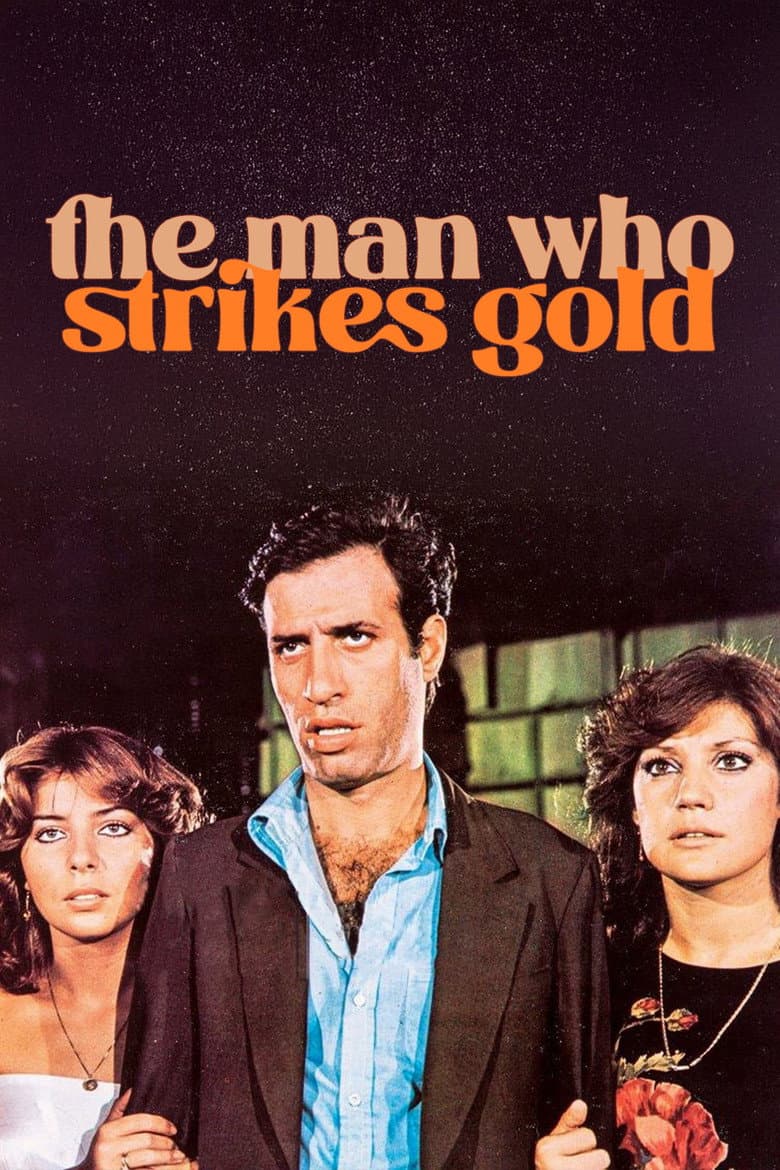 The Man Who Strikes Gold poster