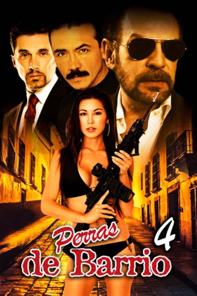 Perras de barrio 4 poster