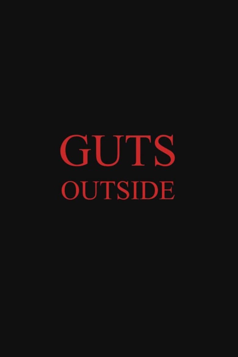 Guts Outside poster