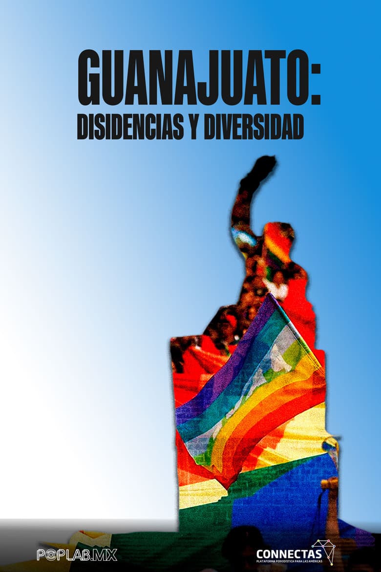 Guanajuato: Dissent and Diversity poster