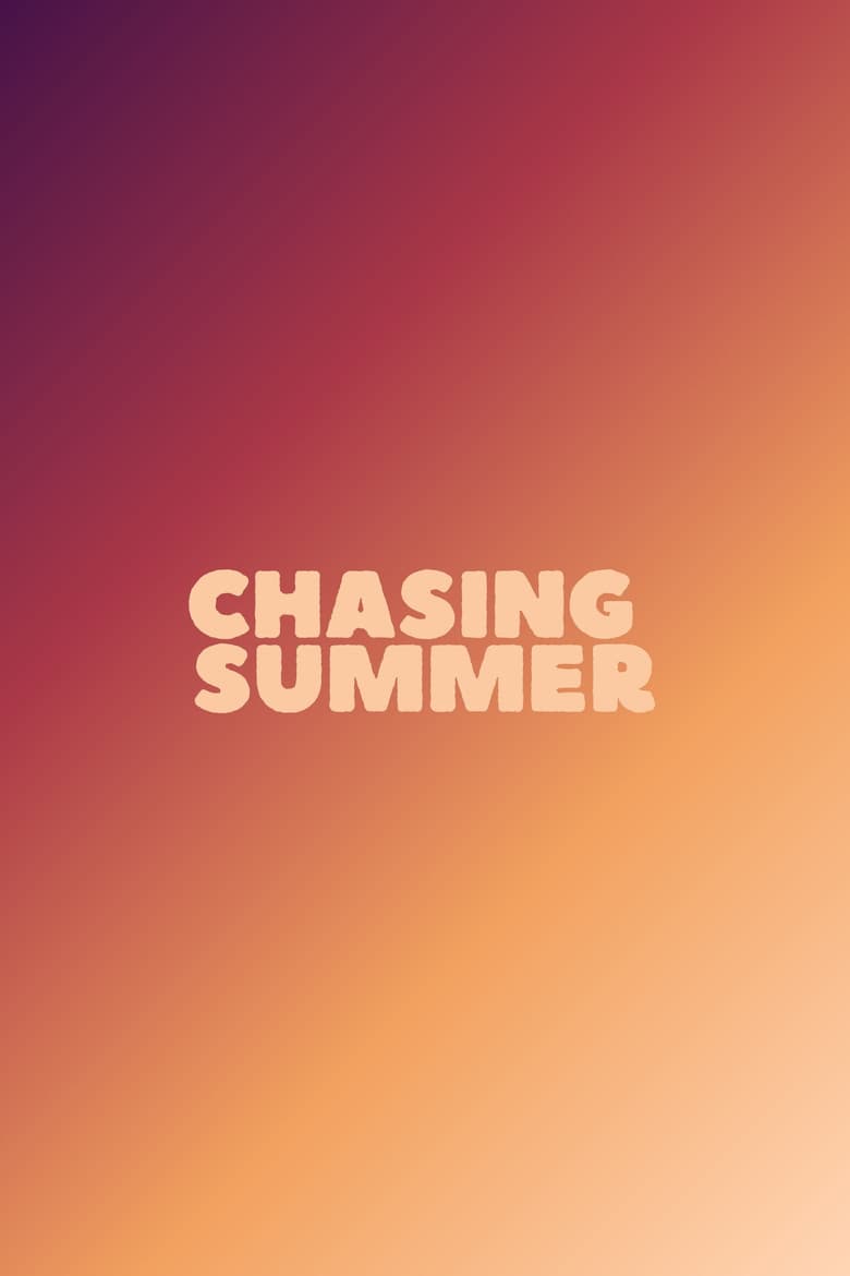 Chasing Summer poster