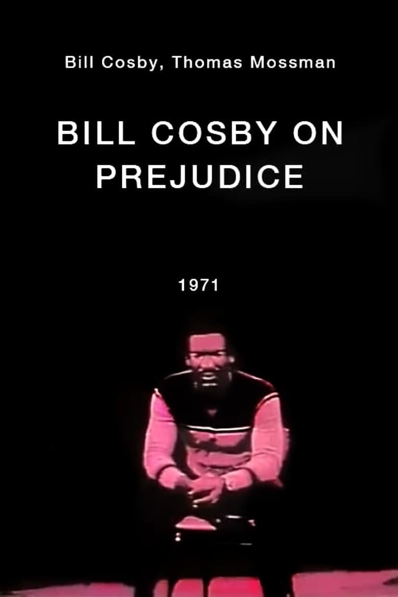 Bill Cosby on Prejudice poster