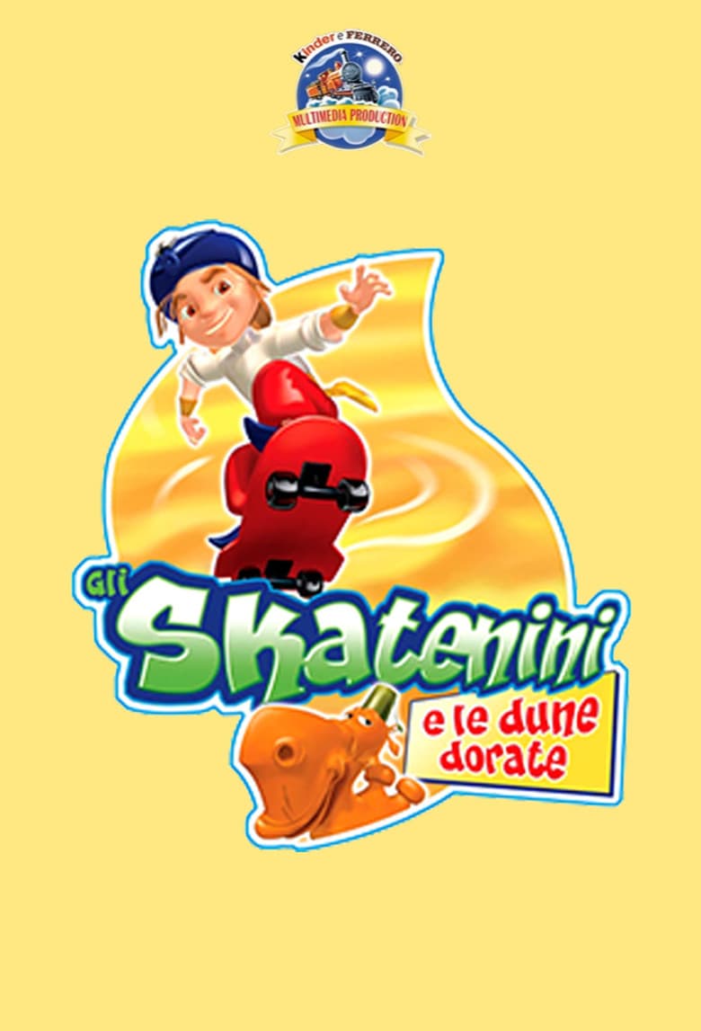 Gli Skatenini e le dune dorate poster