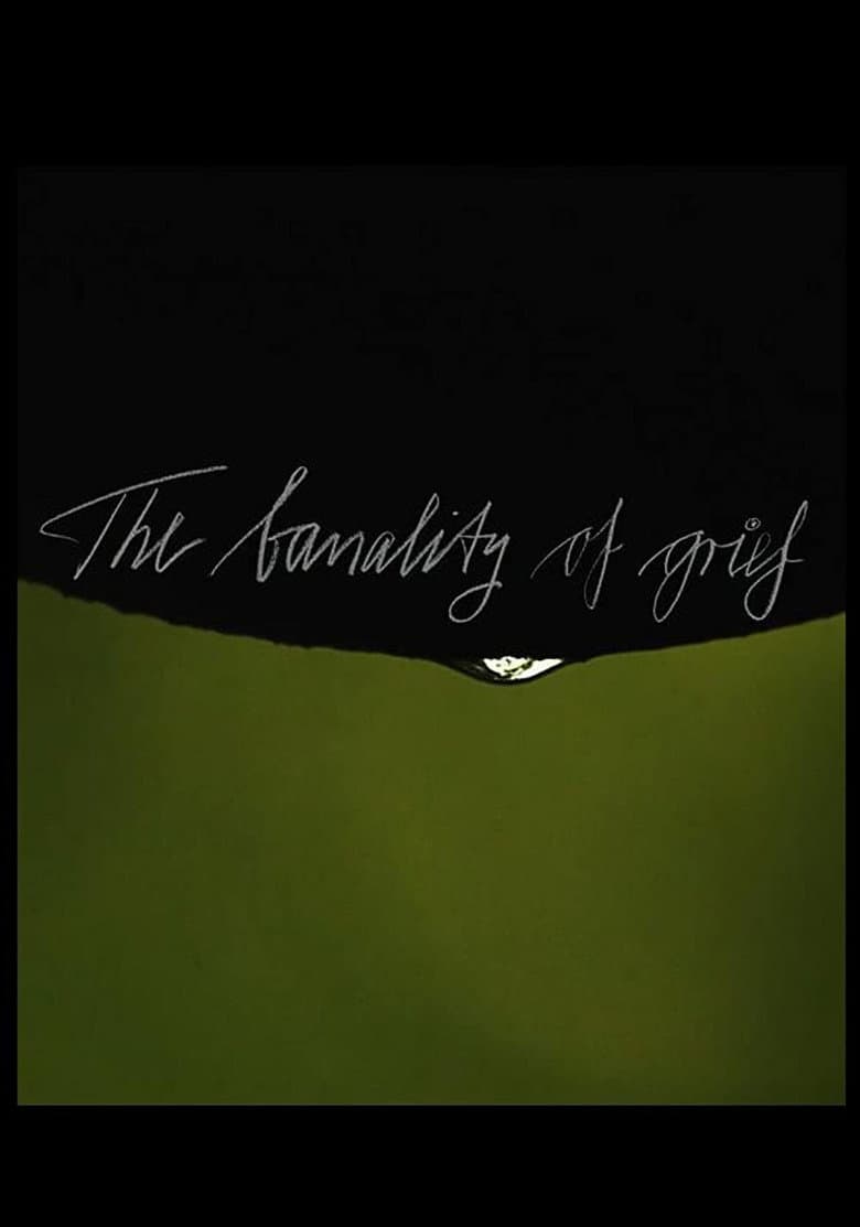 The Banality of Grief poster