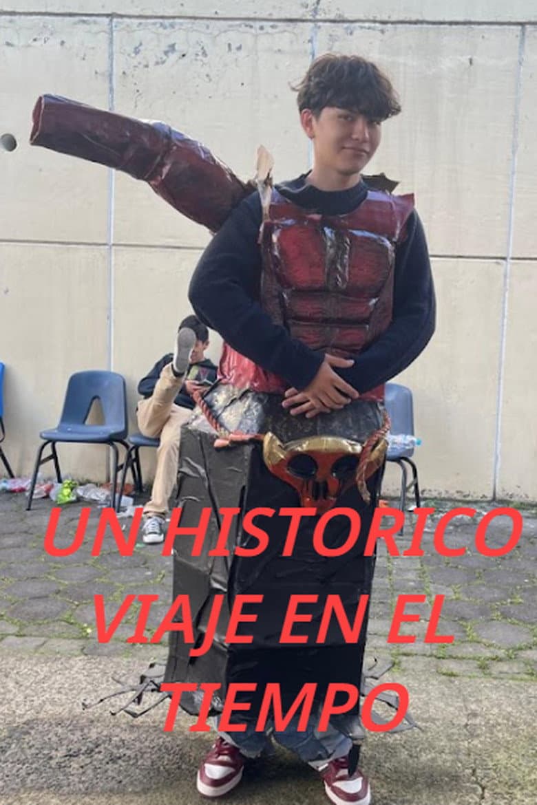 Un histórico viaje temporal. poster