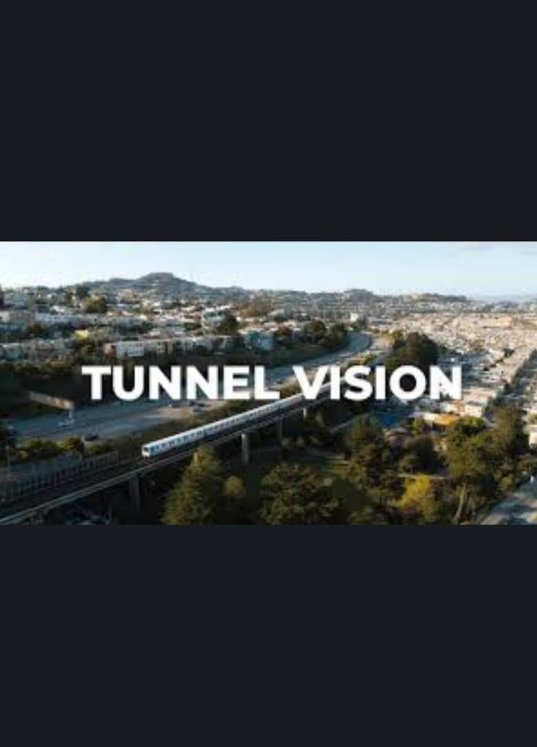 Tunnel Vision: An Unauthorized BART Ride poster
