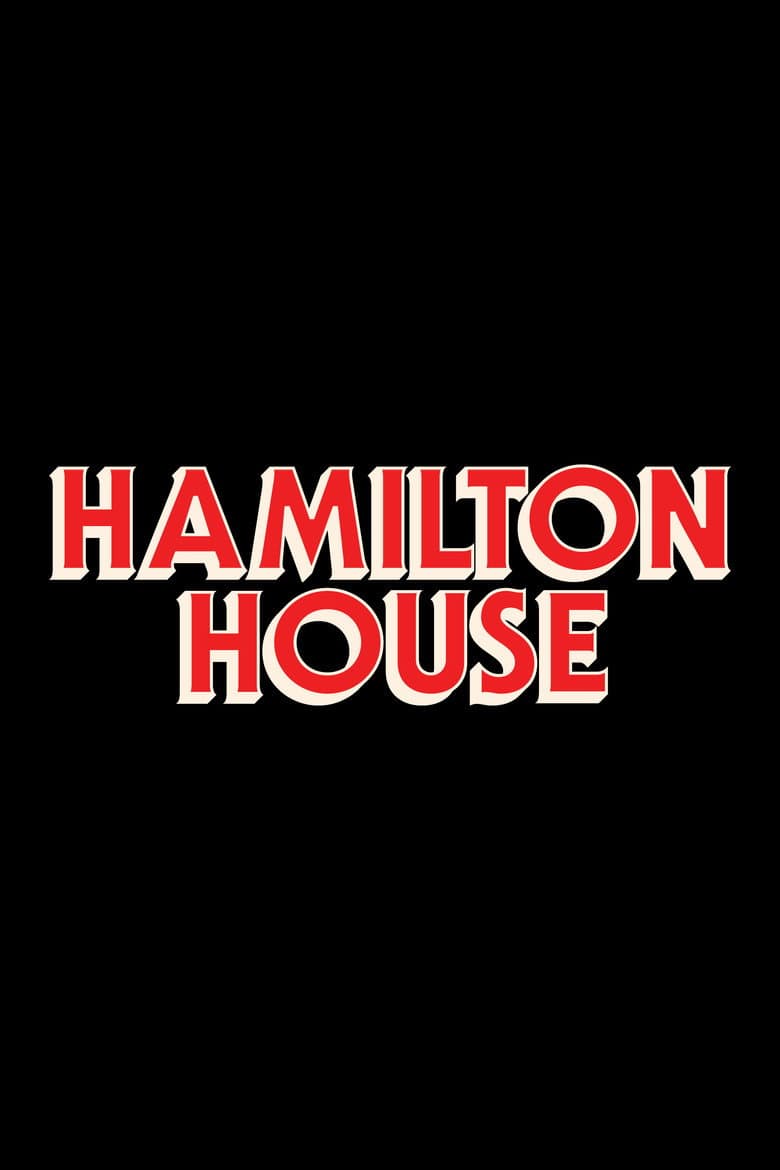 Hamilton House poster
