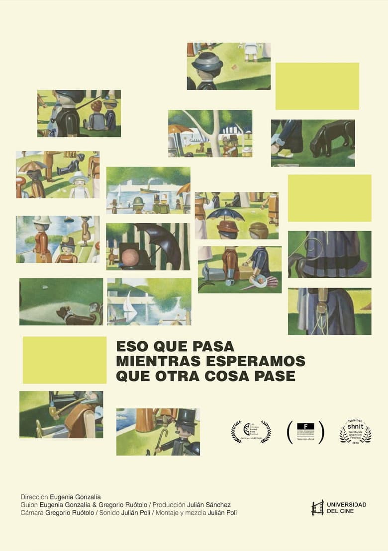 Eso que pasa mientras esperamos que otra cosa pase poster
