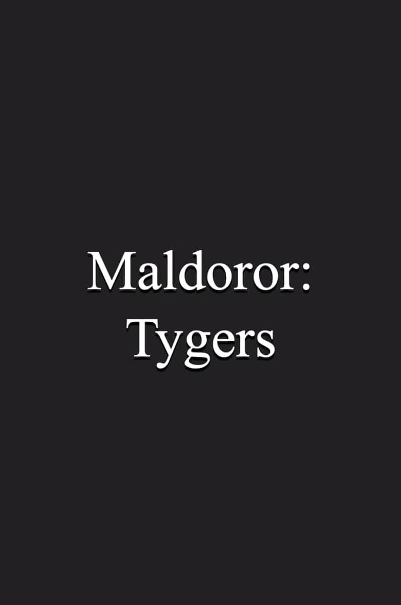Maldoror: Tygers poster