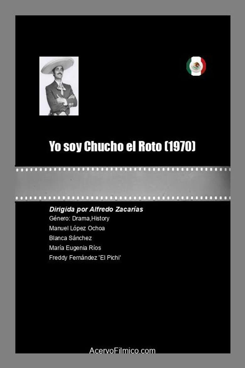 Yo soy Chucho el Roto poster