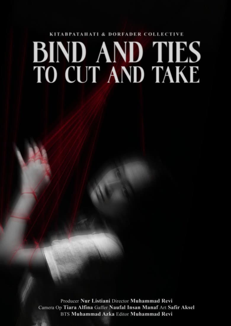 Bind and Ties to Cut and Take poster