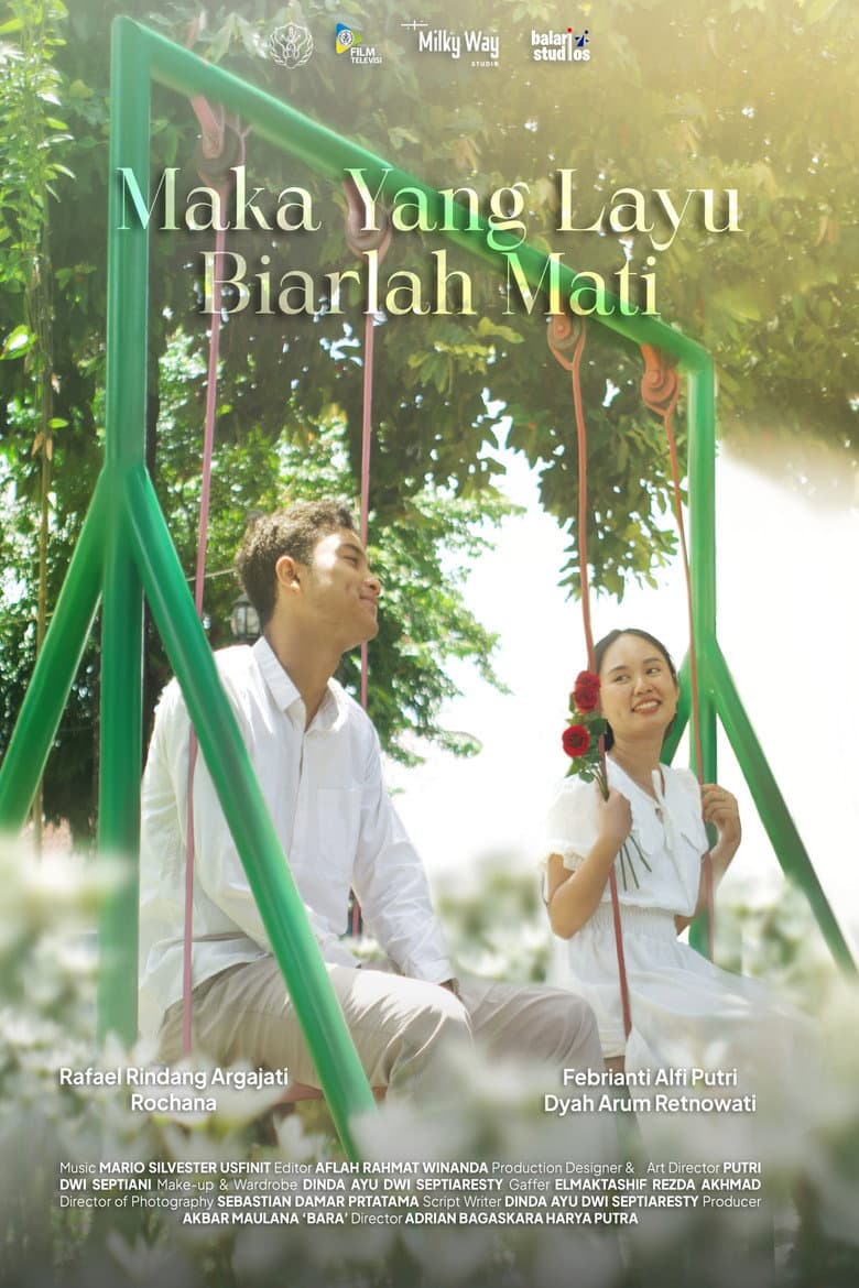 Maka yang Layu Biarlah Mati poster