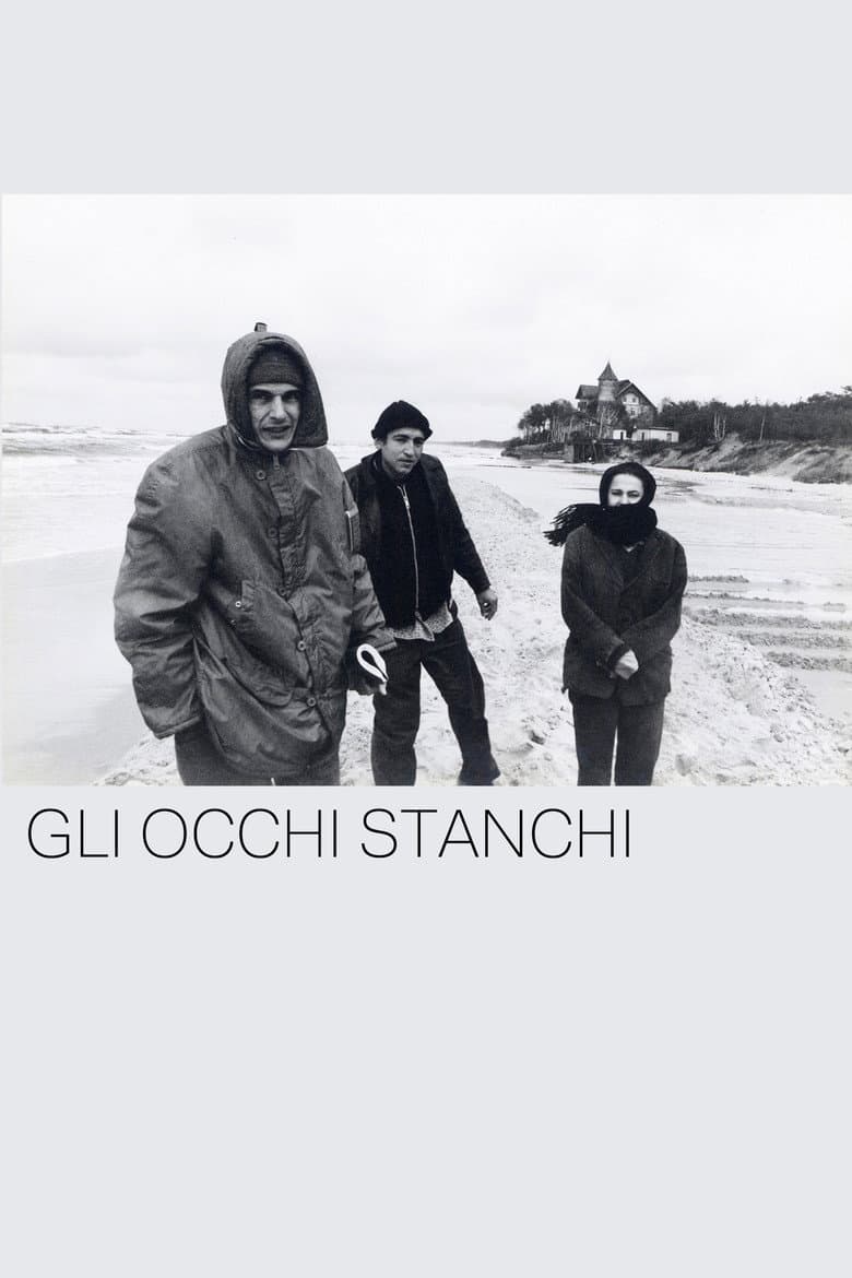 Gli occhi stanchi poster