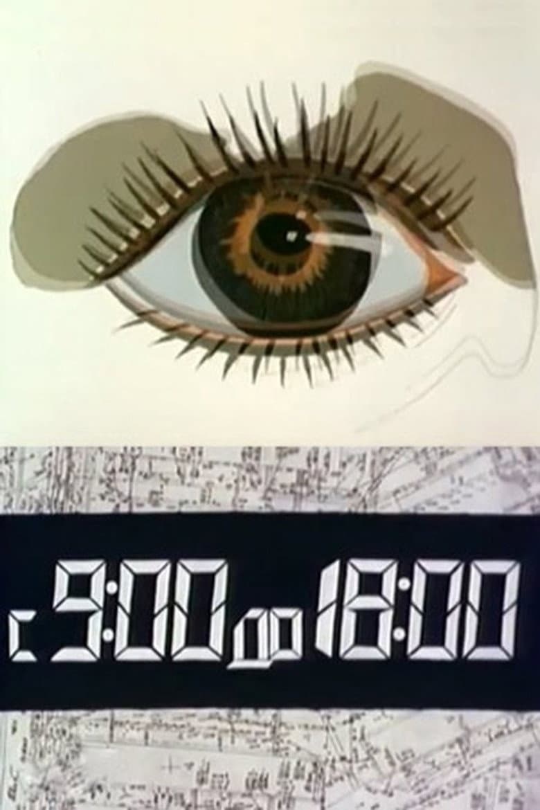 From 9:00 to 18:00 poster
