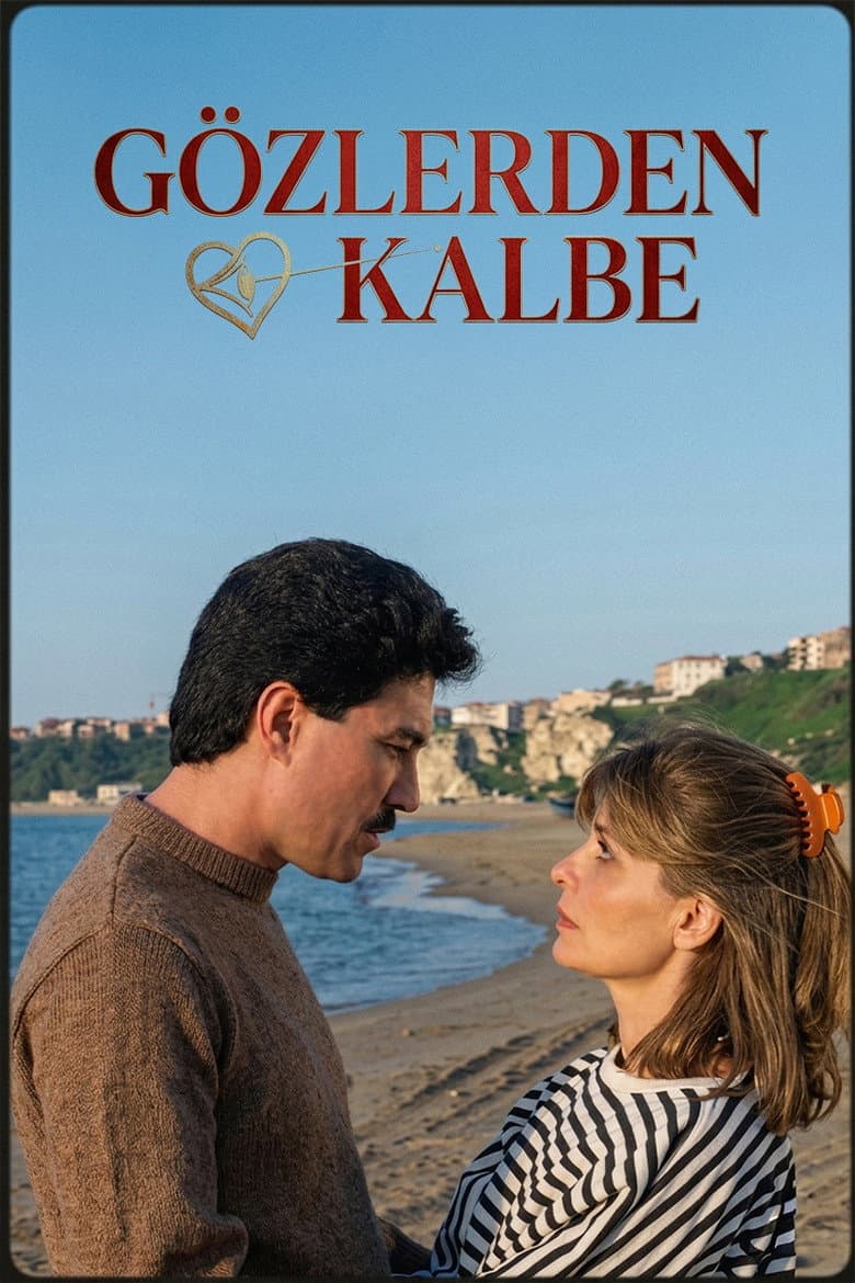 Gözlerden Kalbe poster