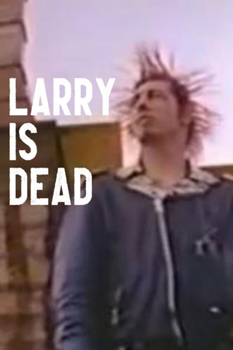 Larry is Dead poster