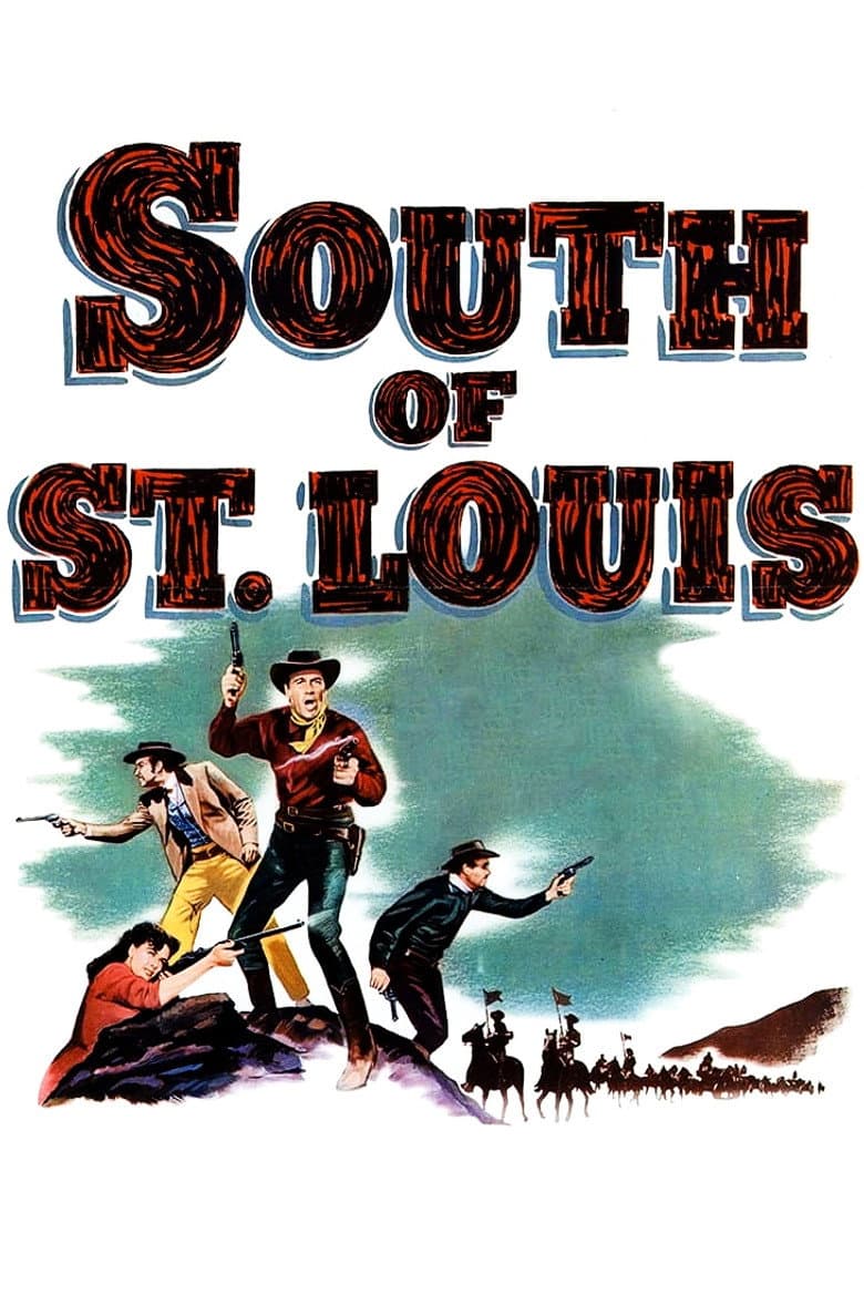 South of St. Louis poster