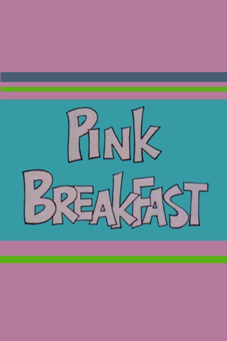 Pink Breakfast poster