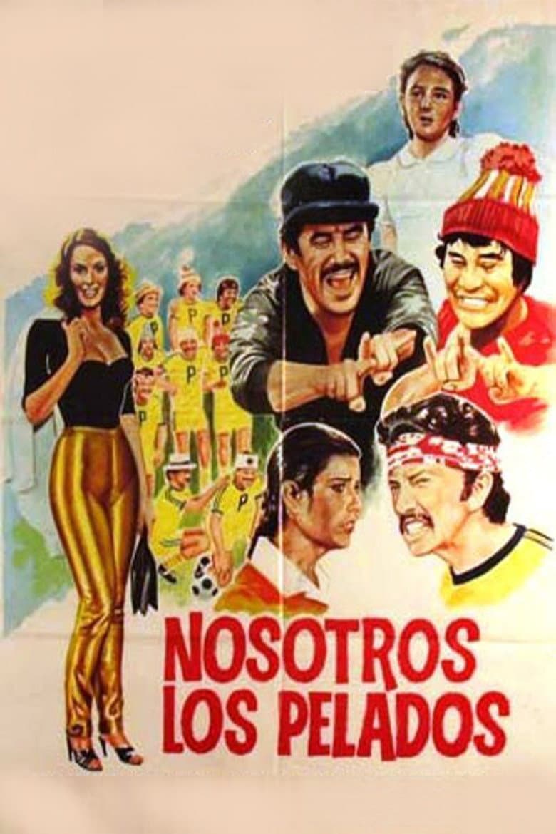 Nosotros los pelados poster
