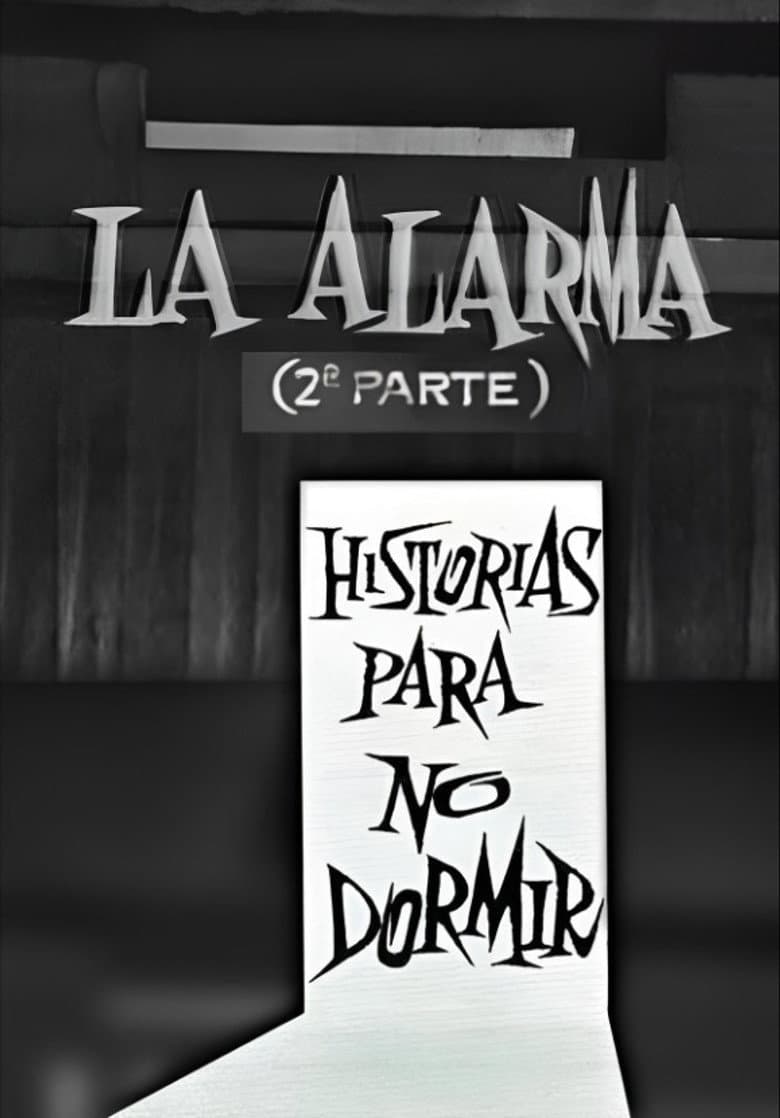 La alarma (2ª parte) poster