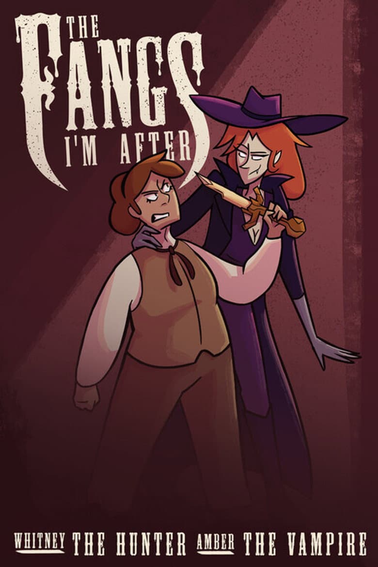The Fangs I'm After poster