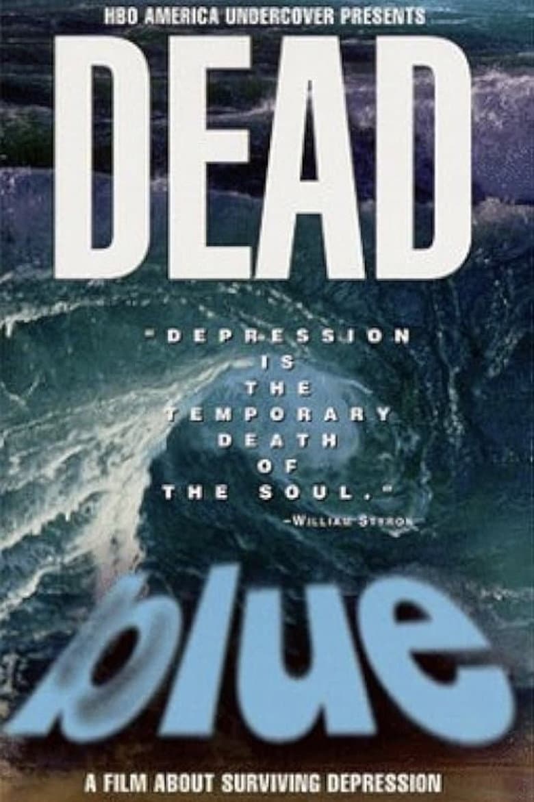Dead Blue: Surviving Depression poster