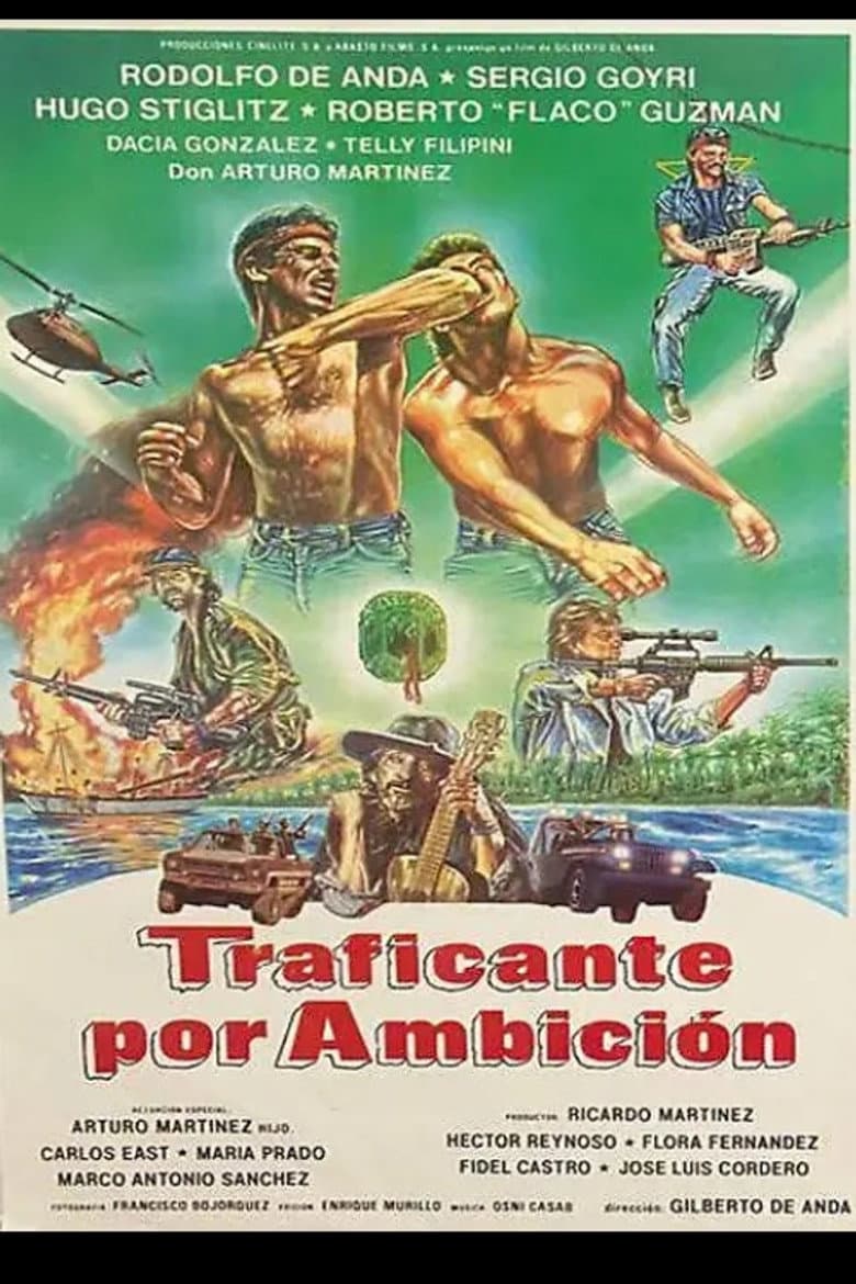 Traficante Por Ambición poster