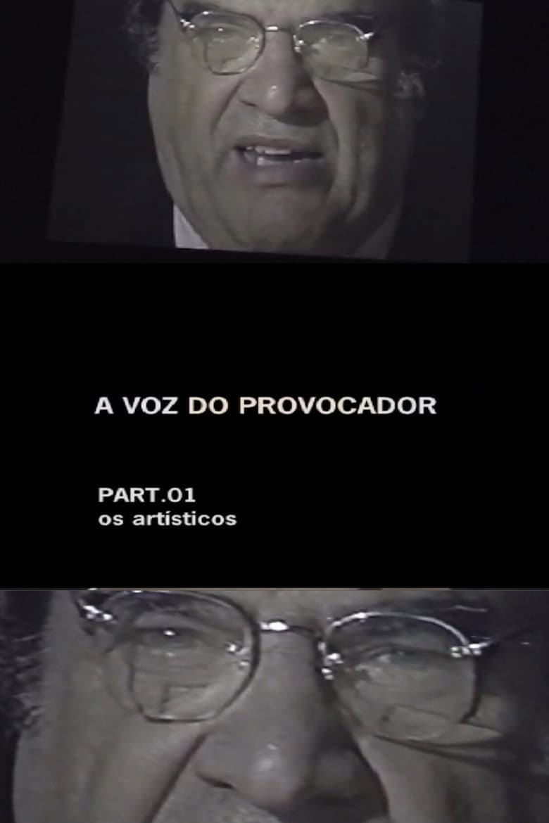 A Voz do Provocador — Parte 1: Os Artísticos poster