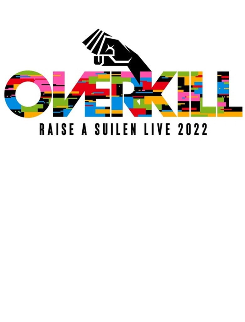 M-ON! LIVE RAISE A SUILEN 「RAISE A SUILEN LIVE 2022 『OVERKILL』」 poster