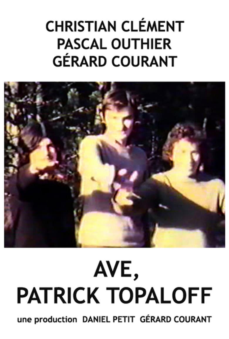 Ave, Patrick Topaloff ! poster