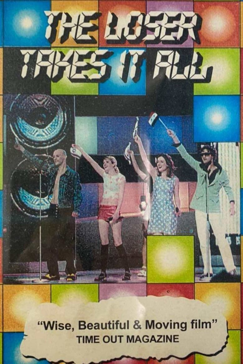 The Loser Takes it All poster