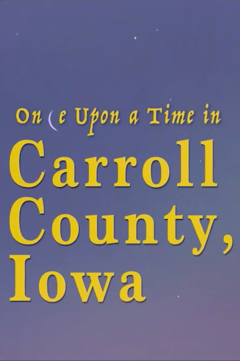 Once Upon a Time in Carroll County, Iowa poster