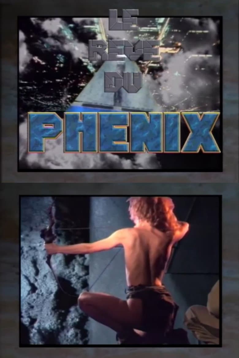 Le Rêve du Phenix poster