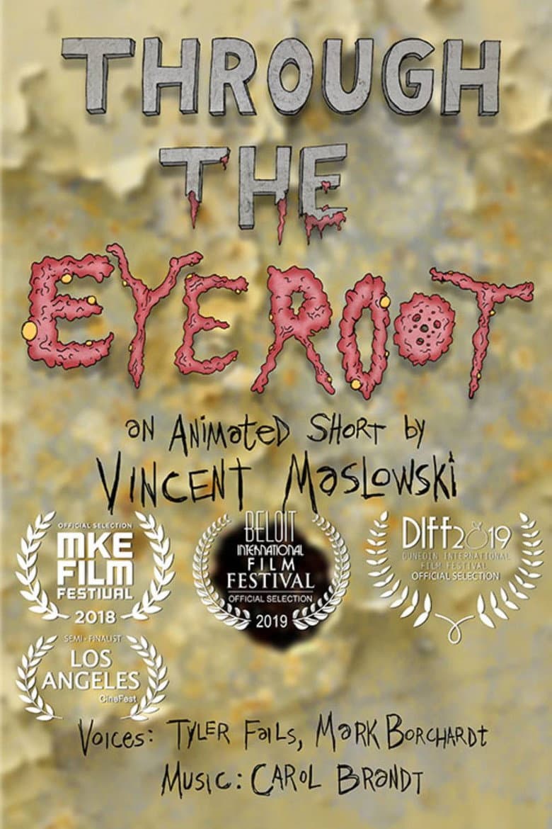 Through the Eye Root poster