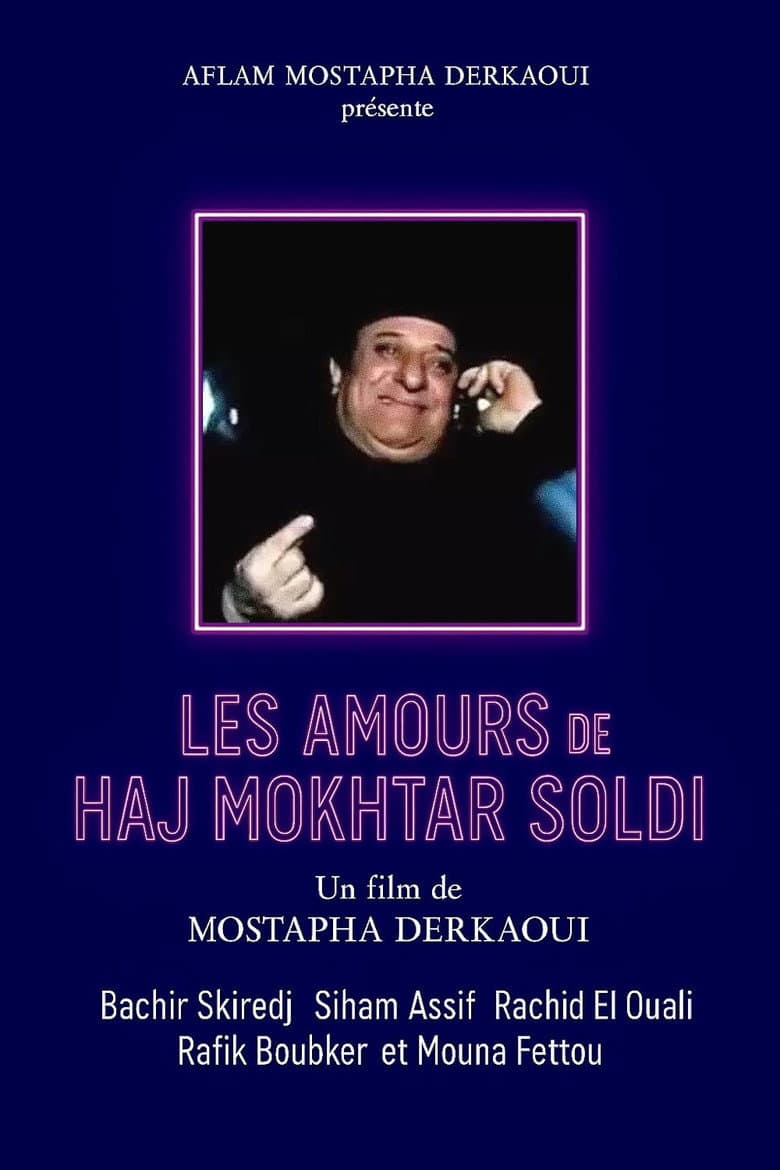 Les amours de Hadj Mokhtar Soldi poster
