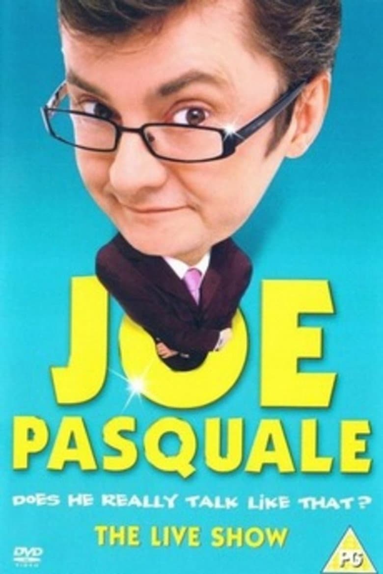 Joe Pasquale: Does He Really Talk Like That? The Live Show poster