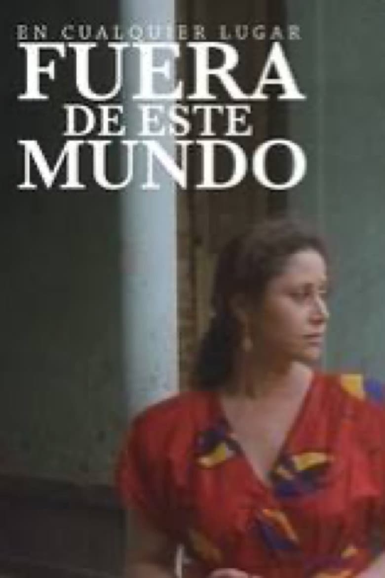 En cualquier lugar fuera de este mundo poster