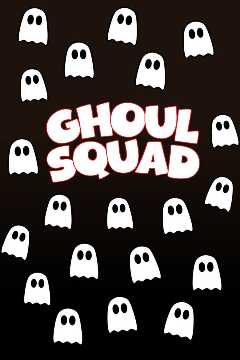 Ghoul Squad poster