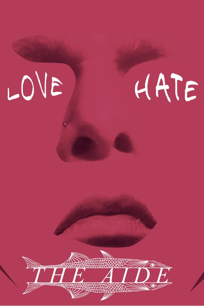 I Love/Hate The Aide poster