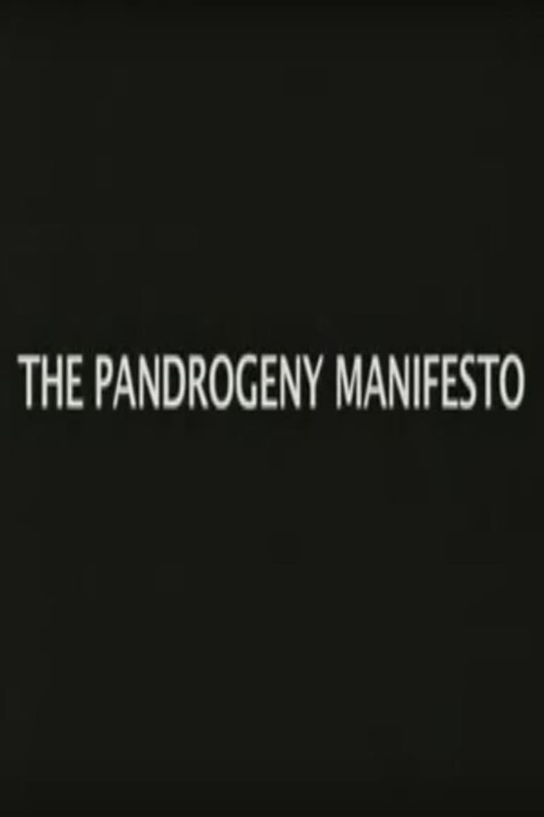 The Pandrogeny Manifesto poster