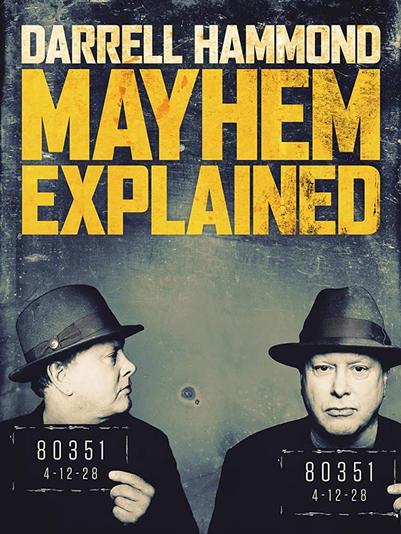 Darrell Hammond: Mayhem Explained poster